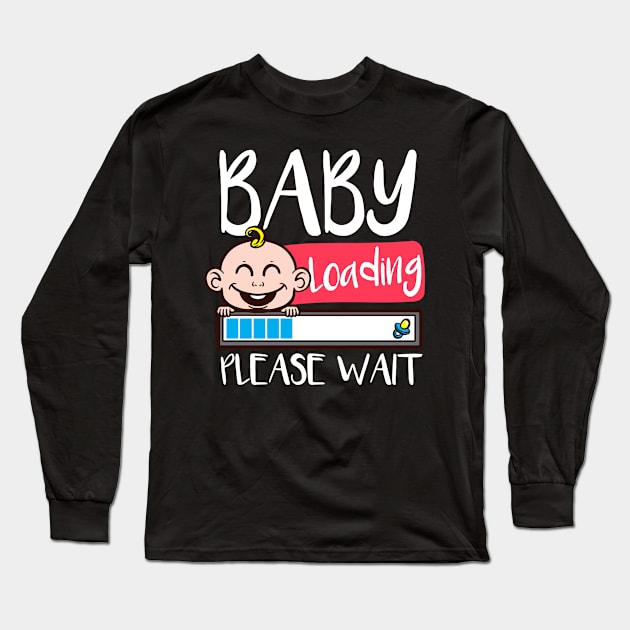 Pregnancy Announcement Shirt | Baby Loading Please Wait Long Sleeve T-Shirt by Gawkclothing